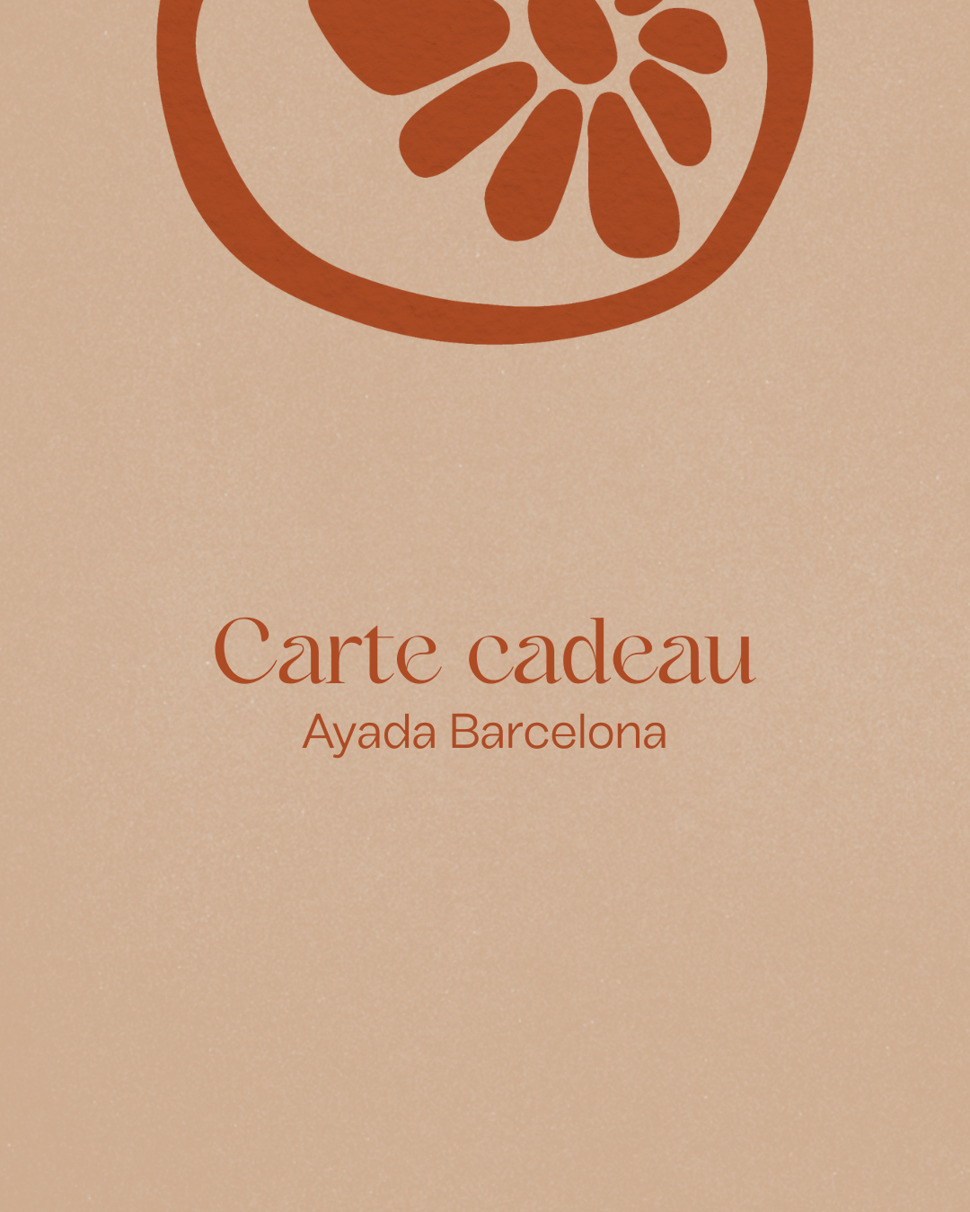 Carte-cadeau Ayada Barcelona